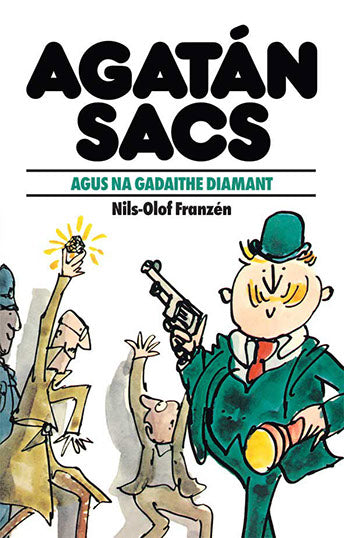 Agatán Sacs agus na Gadaithe Diamant