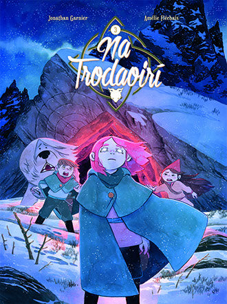Na Trodaoirí 3: Ar Aistear