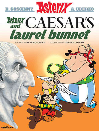 Asterix and Casear’s Laurel Bunnet