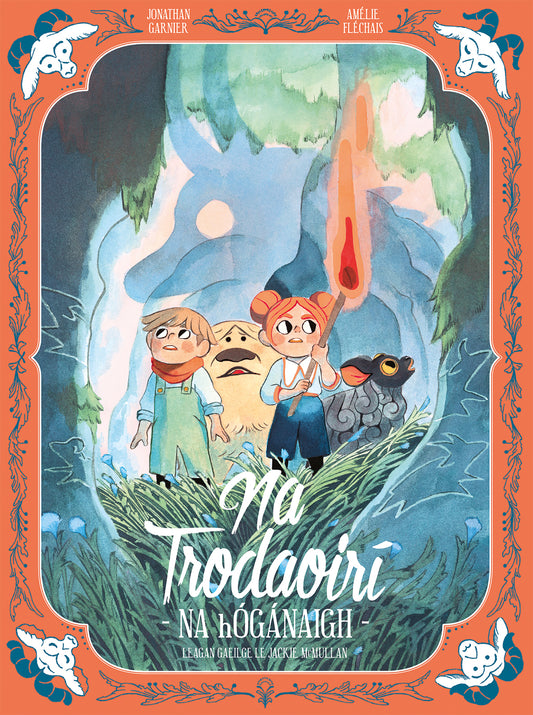 Na Trodaoirí 5: Na hÓgánaigh