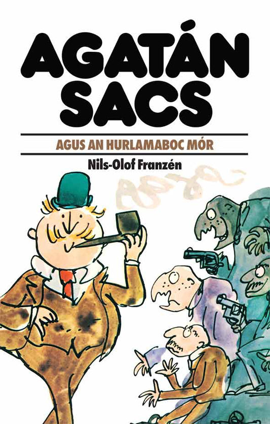 Agatán Sacs agus an Hurlamaboc Mór