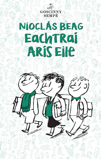 Nioclás Beag : Eachtraí Arís Eile